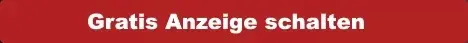 Gratis Anzeige schalten